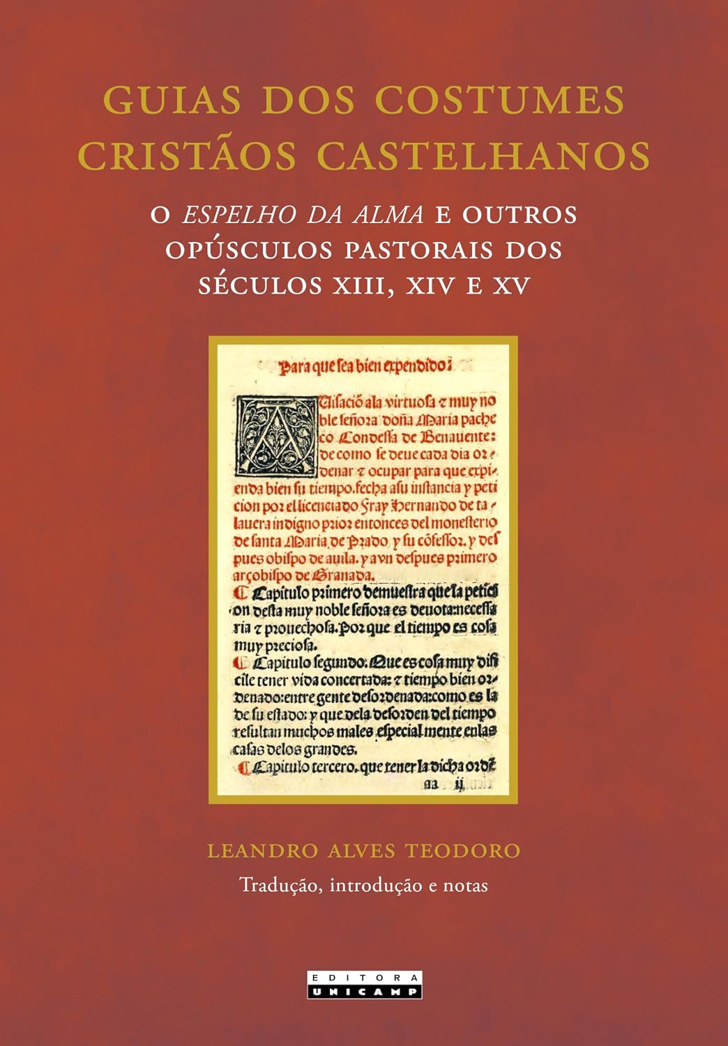 Guias dos costumes cristãos castelhanos: O Espelho da alma e outros opúsculos pastorais dos séculos XIII, XIV e XV