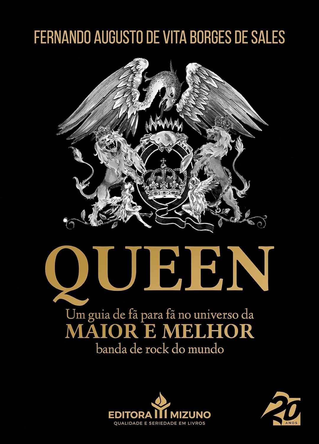Queen: Um guia de fã para fã no universo da maior e melhor banda de rock do mundo baixar livro de graça