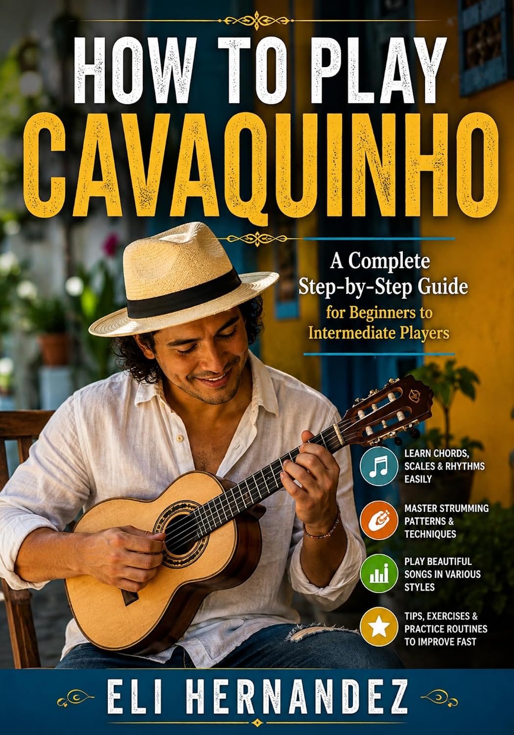 capítulo por capítulo baixar HOW TO PLAY CAVAQUINHO: A Complete Step-by-Step Guide for Beginners to Intermediate Players (English Edition)