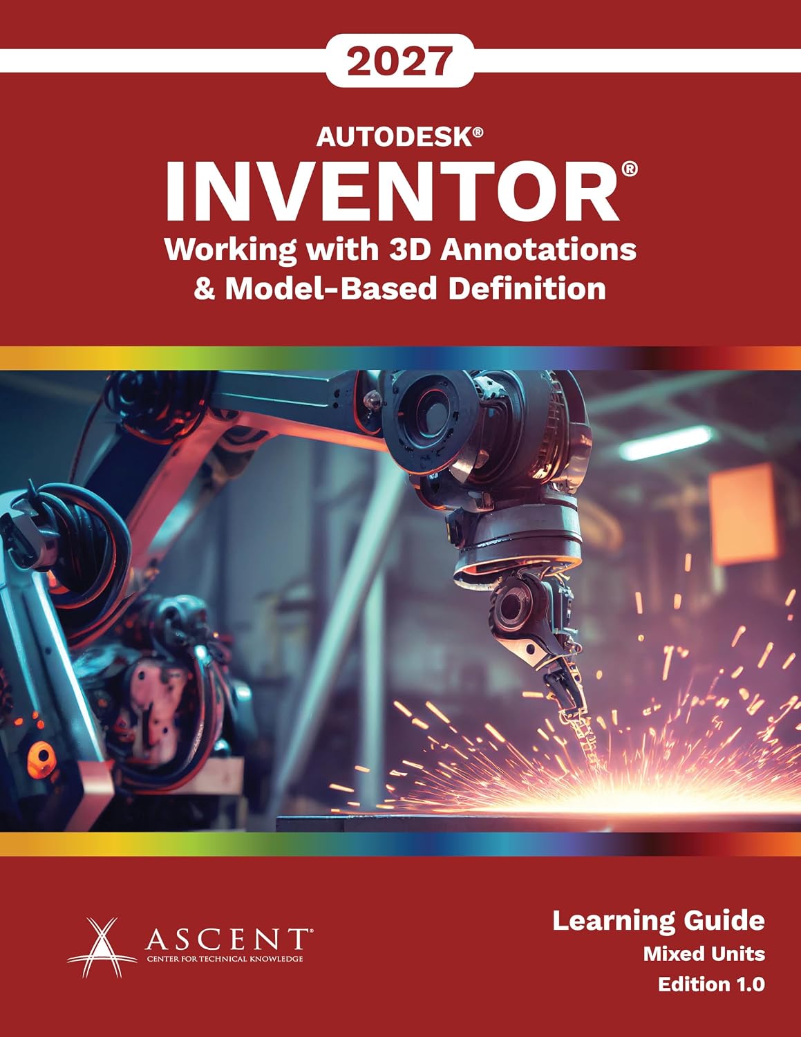 Autodesk Inventor 2027: Working with 3D Annotations & Model-Based Definition (Mixed Units) (English Edition)