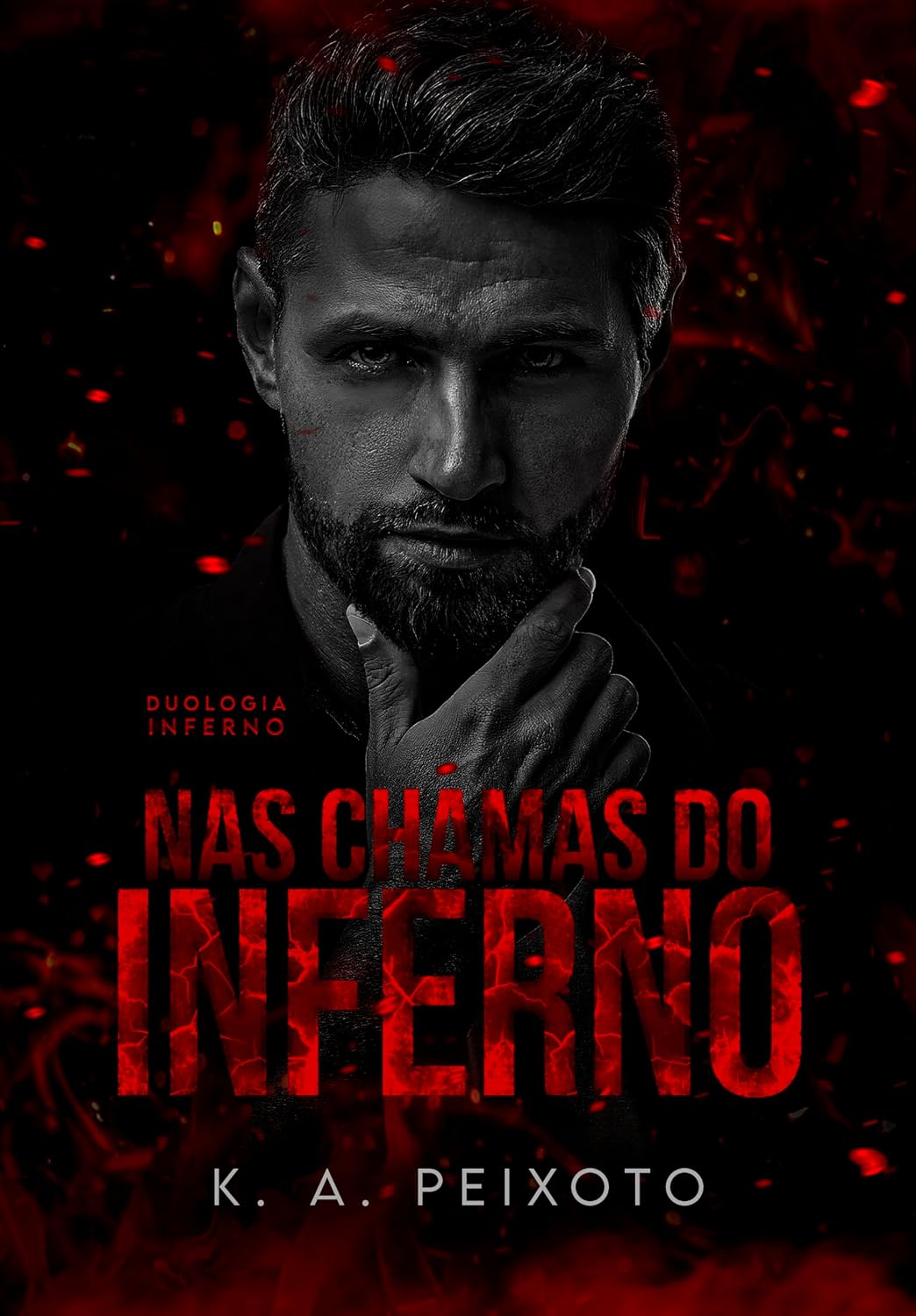 Nas Chamas do Inferno (Duologia Inferno Livro 1)