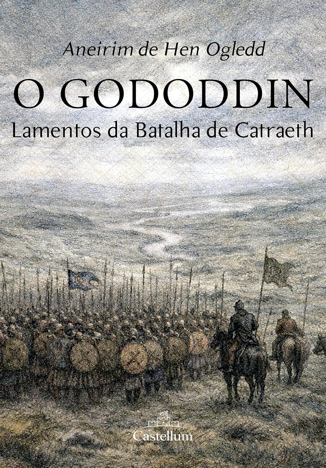 O Gododdin: Lamentos da Batalha de Catraeth (Poemas Épicos Medievais Livro 1) baixar o livro de graça