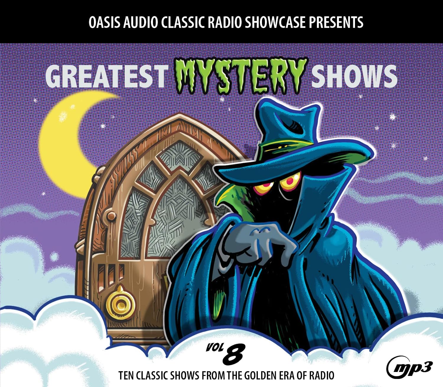 Greatest Mystery Shows, Volume 8: Ten Classic Shows from the Golden Era of Radio baixar livro de graça