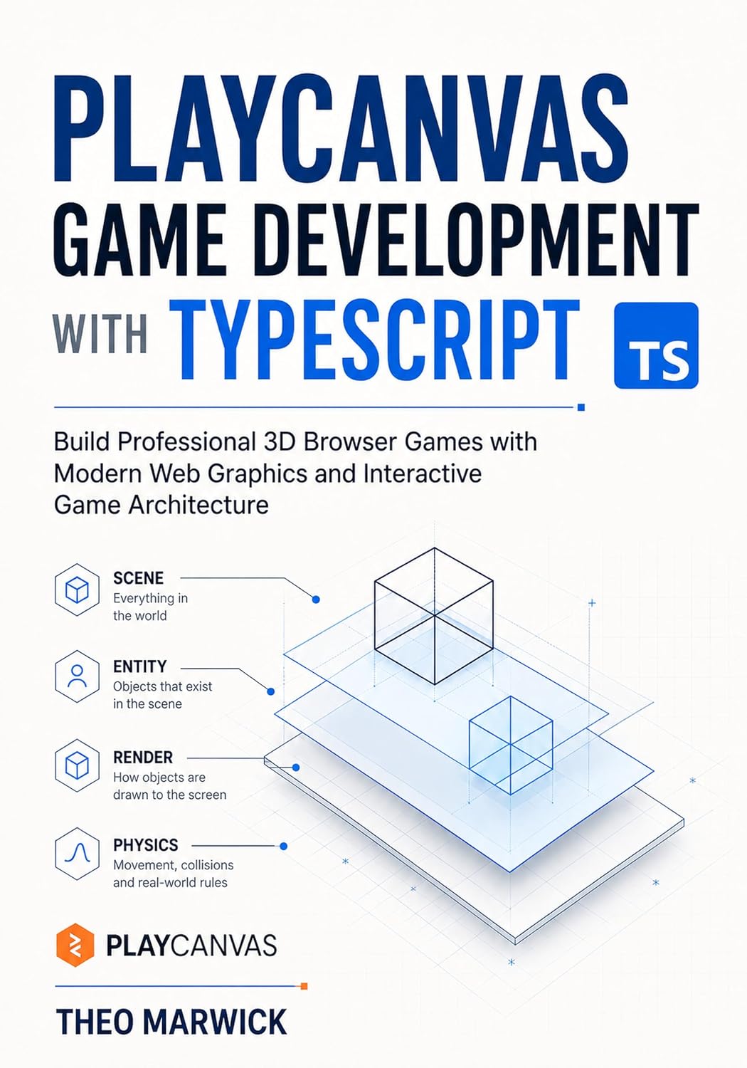 ler totalmente PlayCanvas Game Development with TypeScript: Build Professional 3D Browser Games with Modern Web Graphics and Interactive Game Architecture (English Edition)