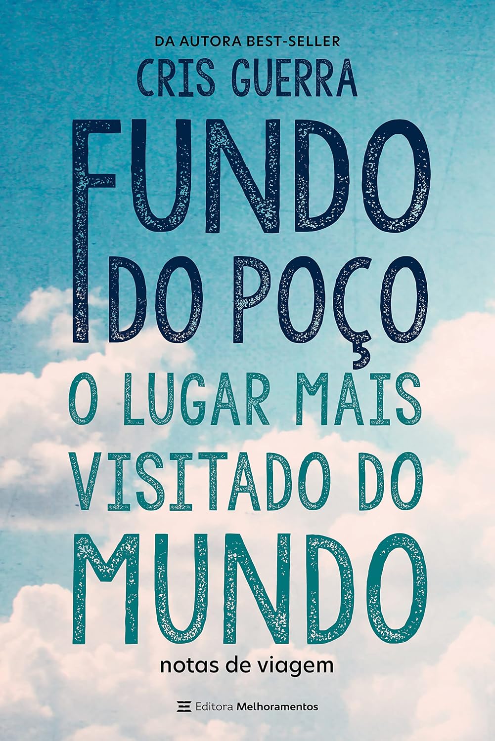 Fundo do Poço, o lugar mais visitado do mundo: Notas de viagem baixar livro de graça