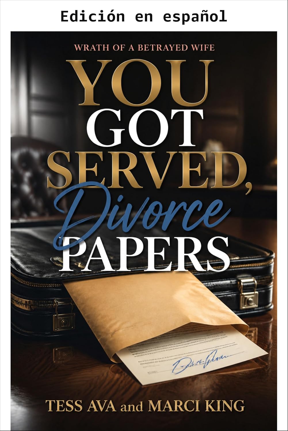 ler totalmente Notificado, papeles de divorcio (La ira de una esposa traicionada) (Spanish Edition)