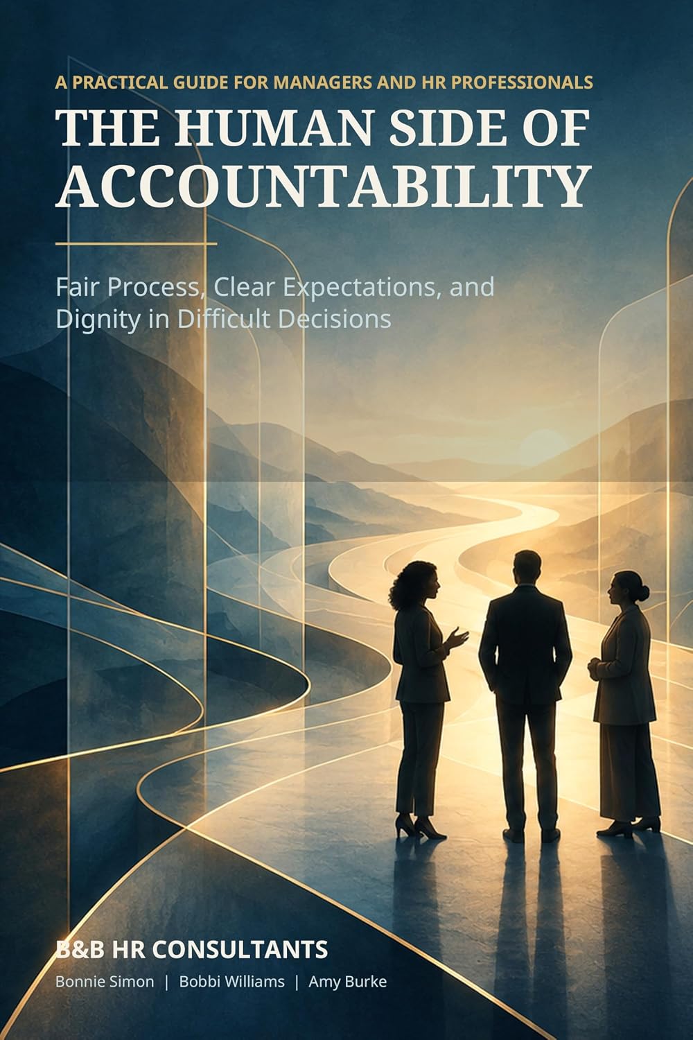 capítulo por capítulo baixar The Human Side of Accountability: Fair Process, Clear Expectations, and Dignity in Difficult Decisions (English Edition)