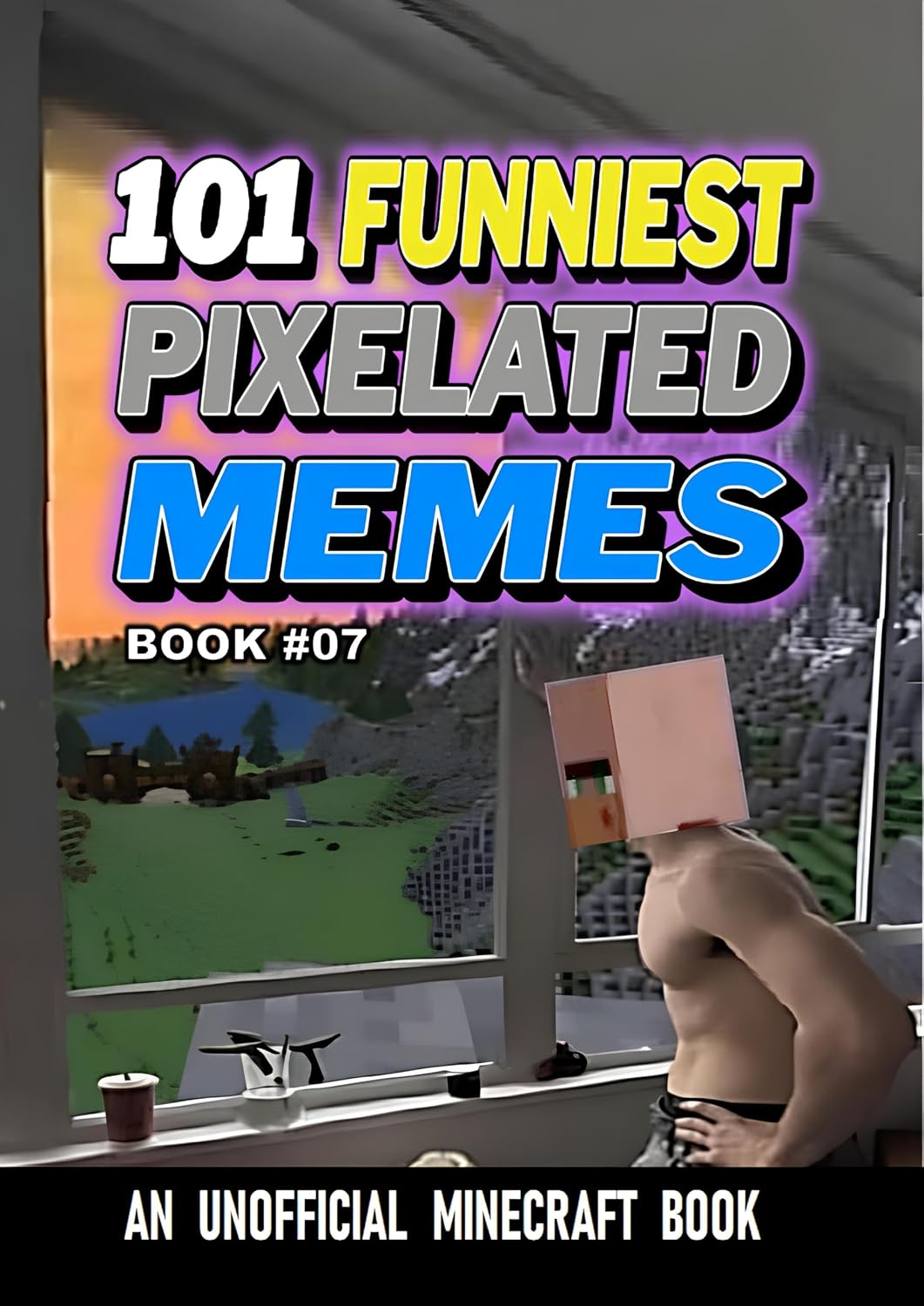 capítulo por capítulo baixar 101 FUNNIEST PIXELATED MEMES: BOOK 07 (English Edition)