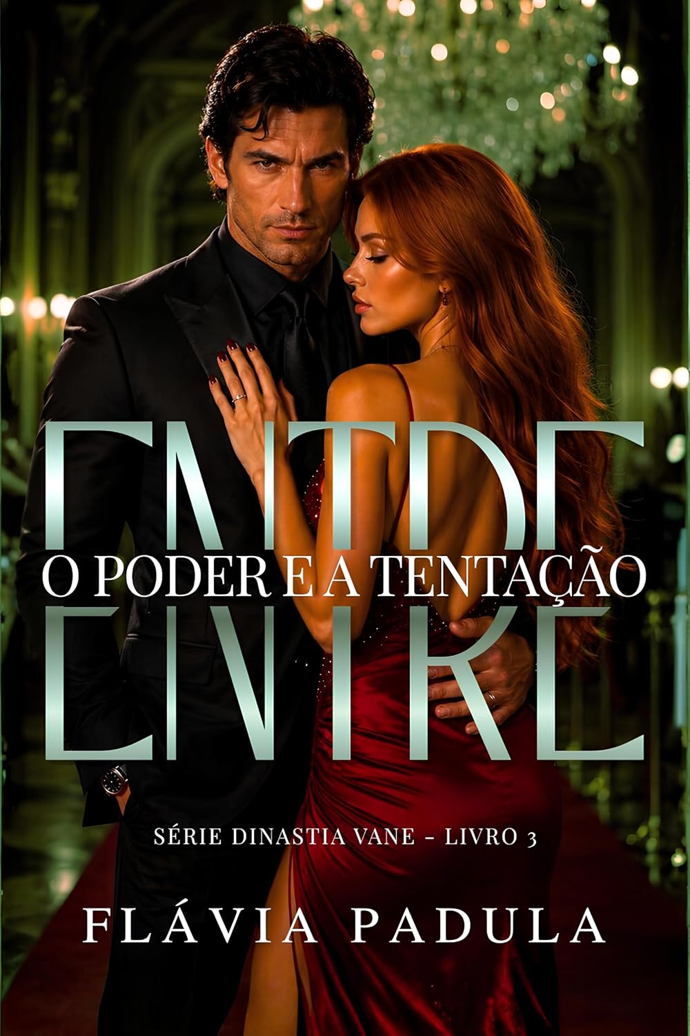 ler totalmente Entre o Poder e a Tentação (Dinastia Vane Livro 3)