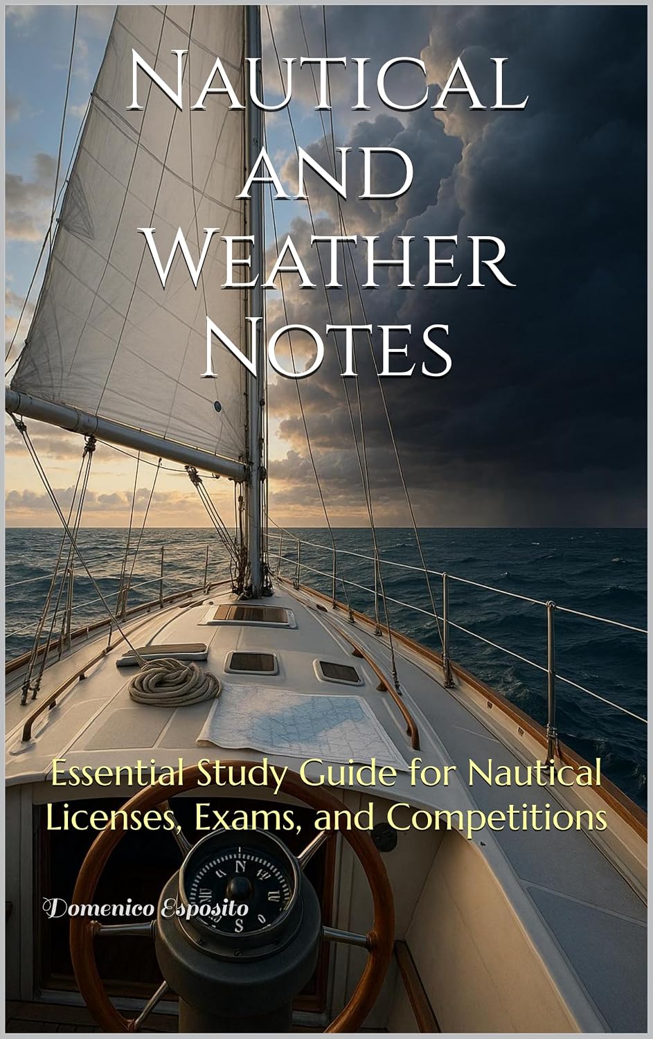 ler totalmente Nautical and Weather Notes: Essential Study Guide for Nautical Licenses, Exams, and Competitions (English Edition)