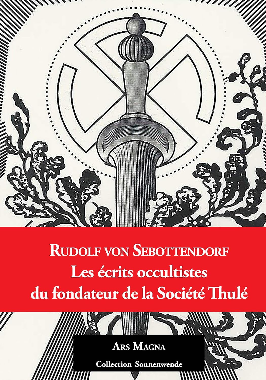 ler totalmente Rudolf von Sebottendorf Les écrits occultistes du fondateur de la Société Thulé (Sonnenwende) (French Edition)