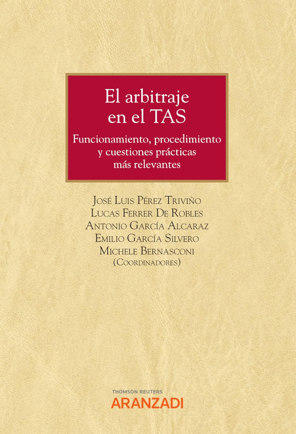 capítulo por capítulo baixar El arbitraje en el TAS. Funcionamiento, procedimiento y cuestiones prácticas más relevantes. (Monografía) (Spanish Edition)