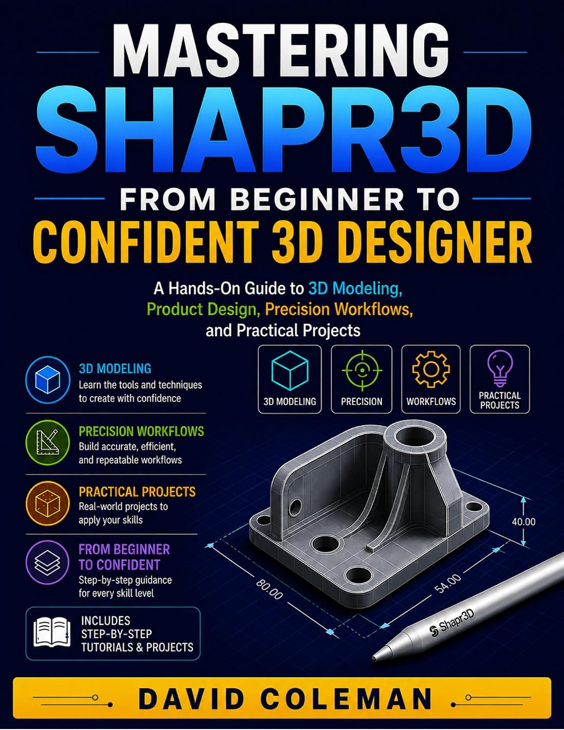 capítulo por capítulo baixar Mastering Shapr3D: From Beginner to Confident 3D Designer: A Hands-On Guide to 3D Modeling, Product Design, Precision Workflows, and Practical Projects (English Edition)