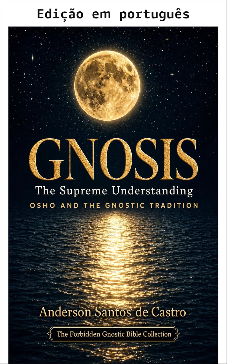 ler totalmente GNOSE (A Bíblia gnóstica proibida: edição definitiva anotada)