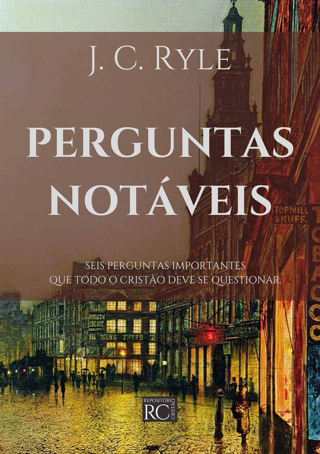 Perguntas Notáveis (Anglicanismo evangélico) baixar o livro de graça