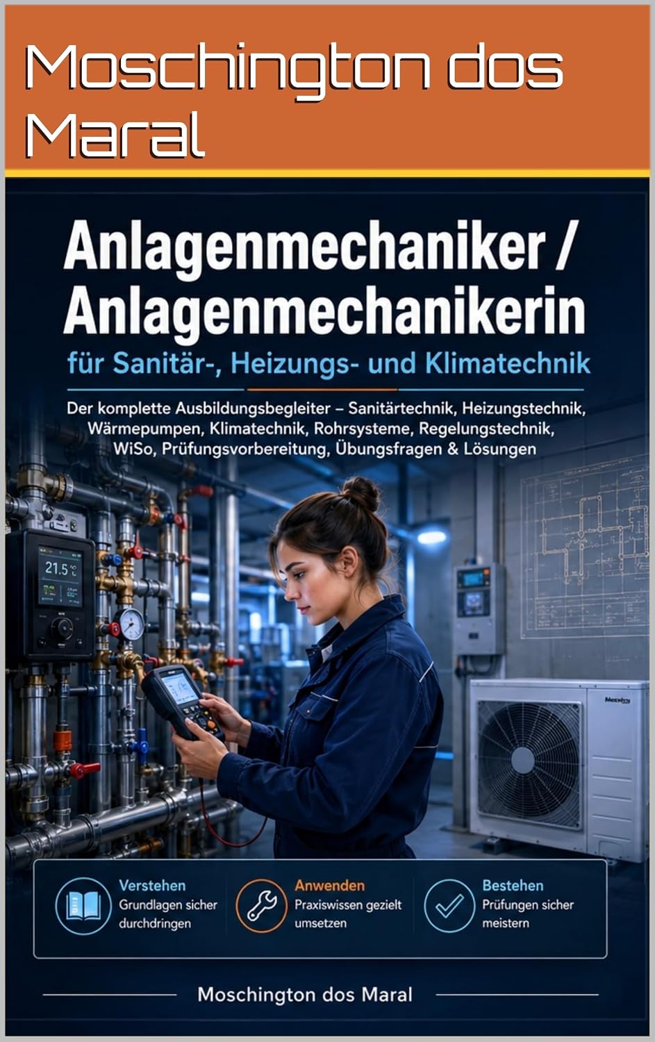 ler totalmente Anlagenmechaniker / Anlagenmechanikerin für Sanitär-, Heizungs- und Klimatechnik (German Edition)