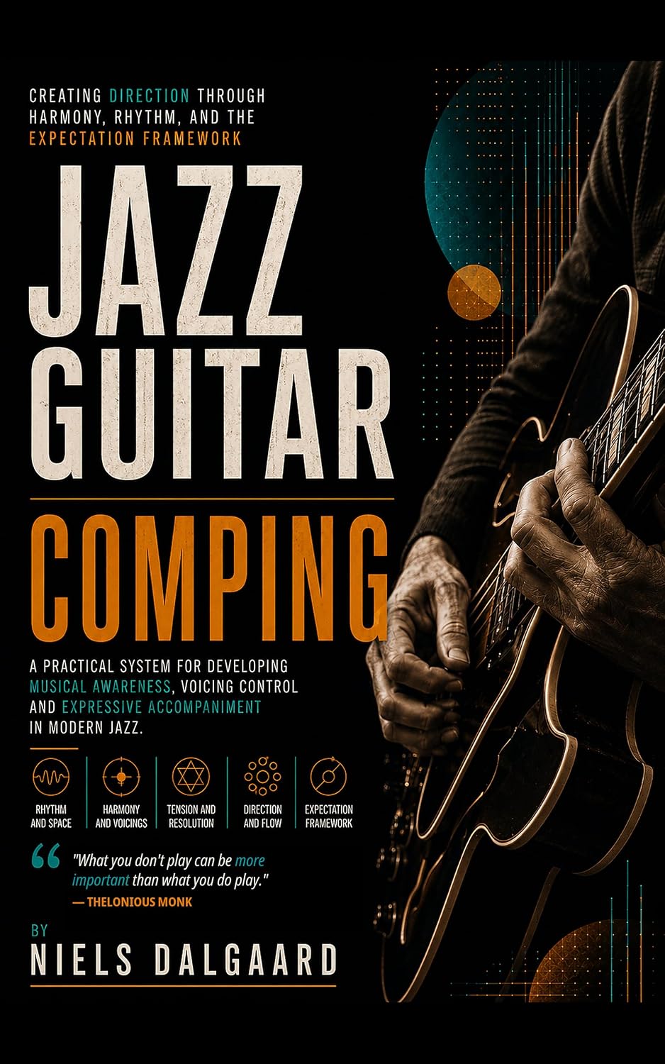 capítulo por capítulo baixar Jazz Guitar Comping: Creating Direction Through Harmony, Rhythm, and the Expectation Framework (The Expectation Framework – Jazz Guitar Series Book 3) (English Edition)