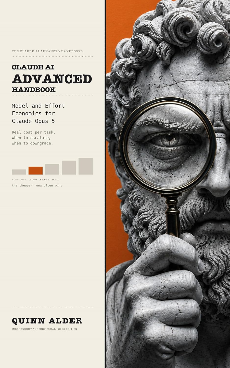 capítulo por capítulo baixar The Claude AI Advanced Handbook: Model and Effort Economics for Claude Opus 5: Real Cost Per Task, When to Escalate, When to Downgrade, and the Benchmark Rows Anthropic Lost (English Edition)