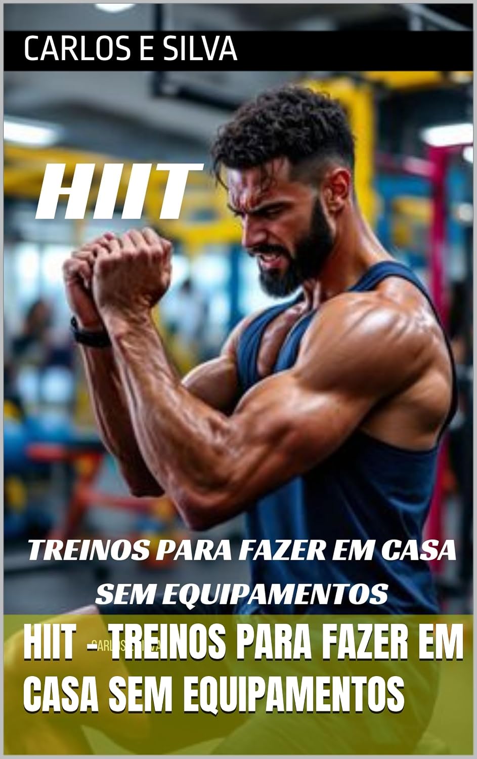 HIIT - Treinos para fazer em casa sem equipamentos baixar livro de graça