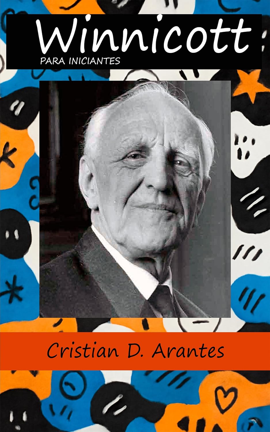 capítulo por capítulo baixar Winnicott para Iniciantes: Como Entender Winnicott? (Psicanálise para Iniciantes)