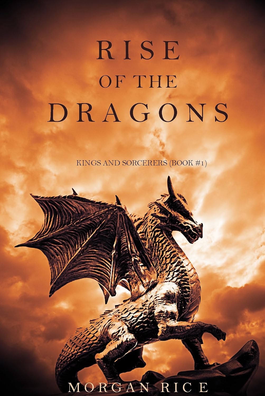 capítulo por capítulo baixar Rise of the Dragons (Kings and Sorcerers--Book 1) (English Edition)
