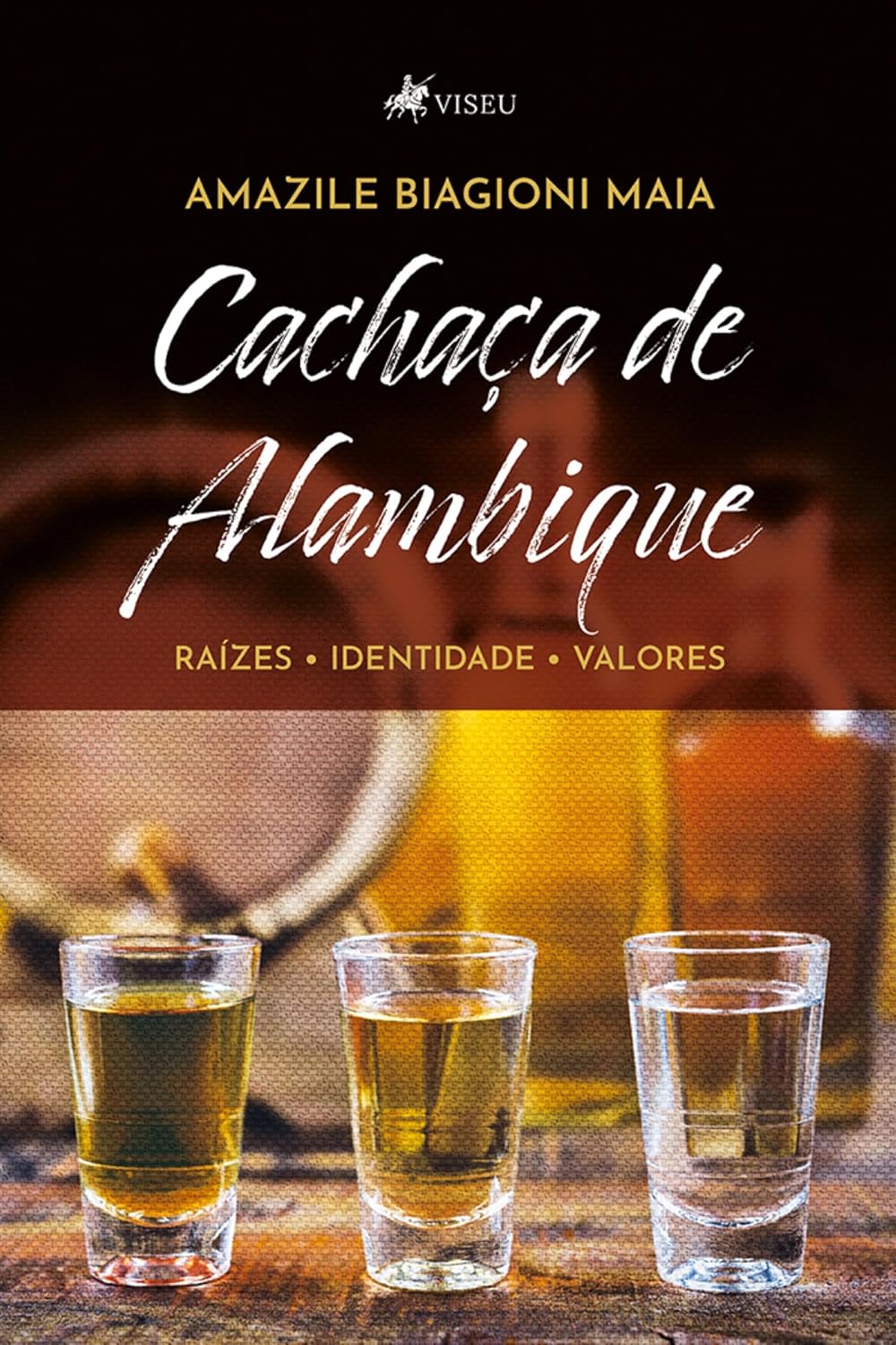 Cachaça de Alambique: Raízes, Identidade, Valores