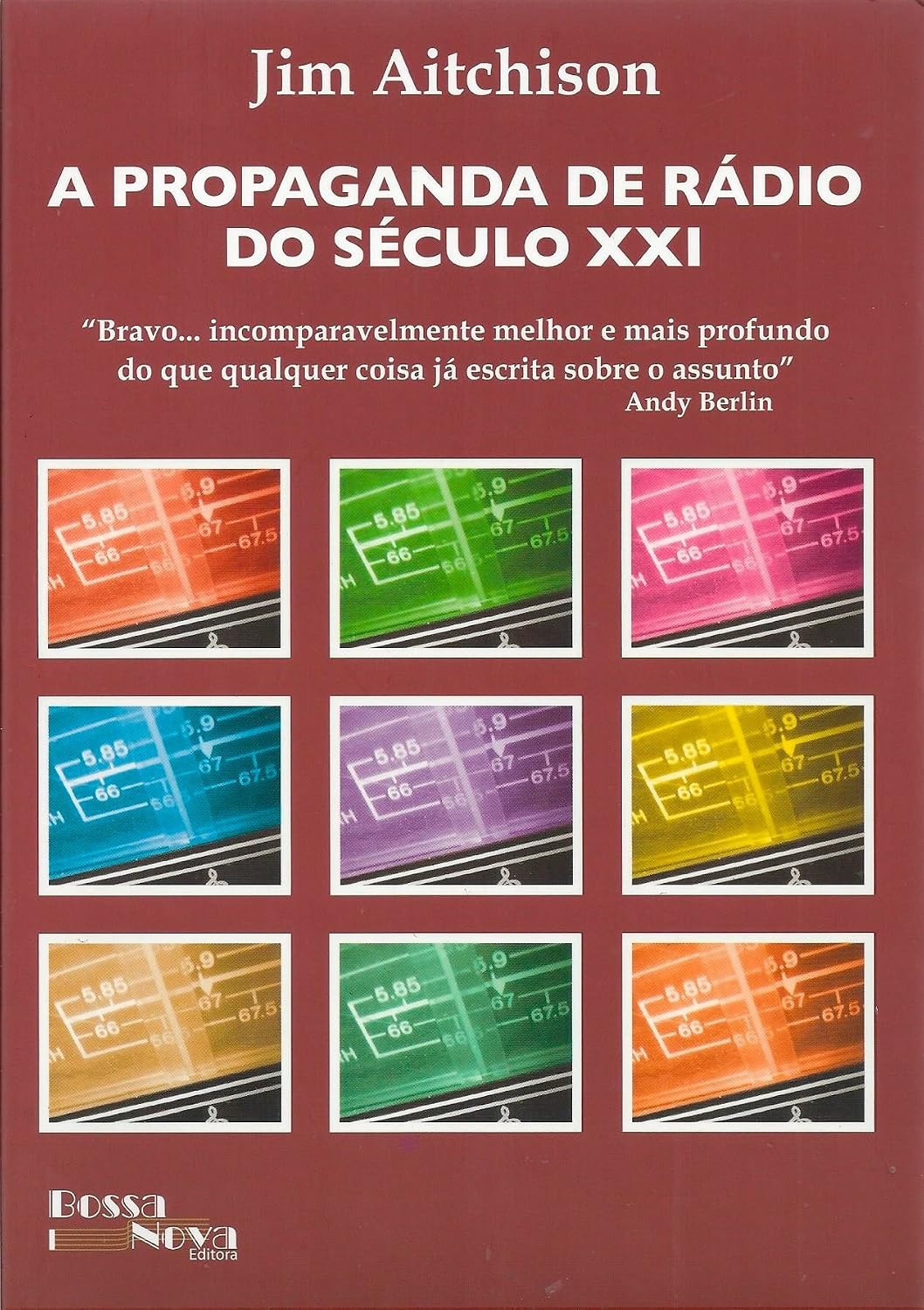 A Propaganda de Rádio do Século XXI