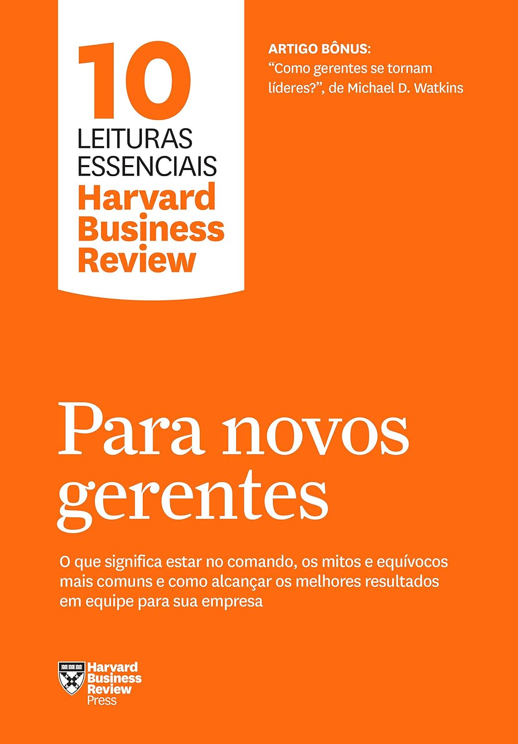 Para novos gerentes (10 leituras essenciais - HBR) baixar o livro de graça