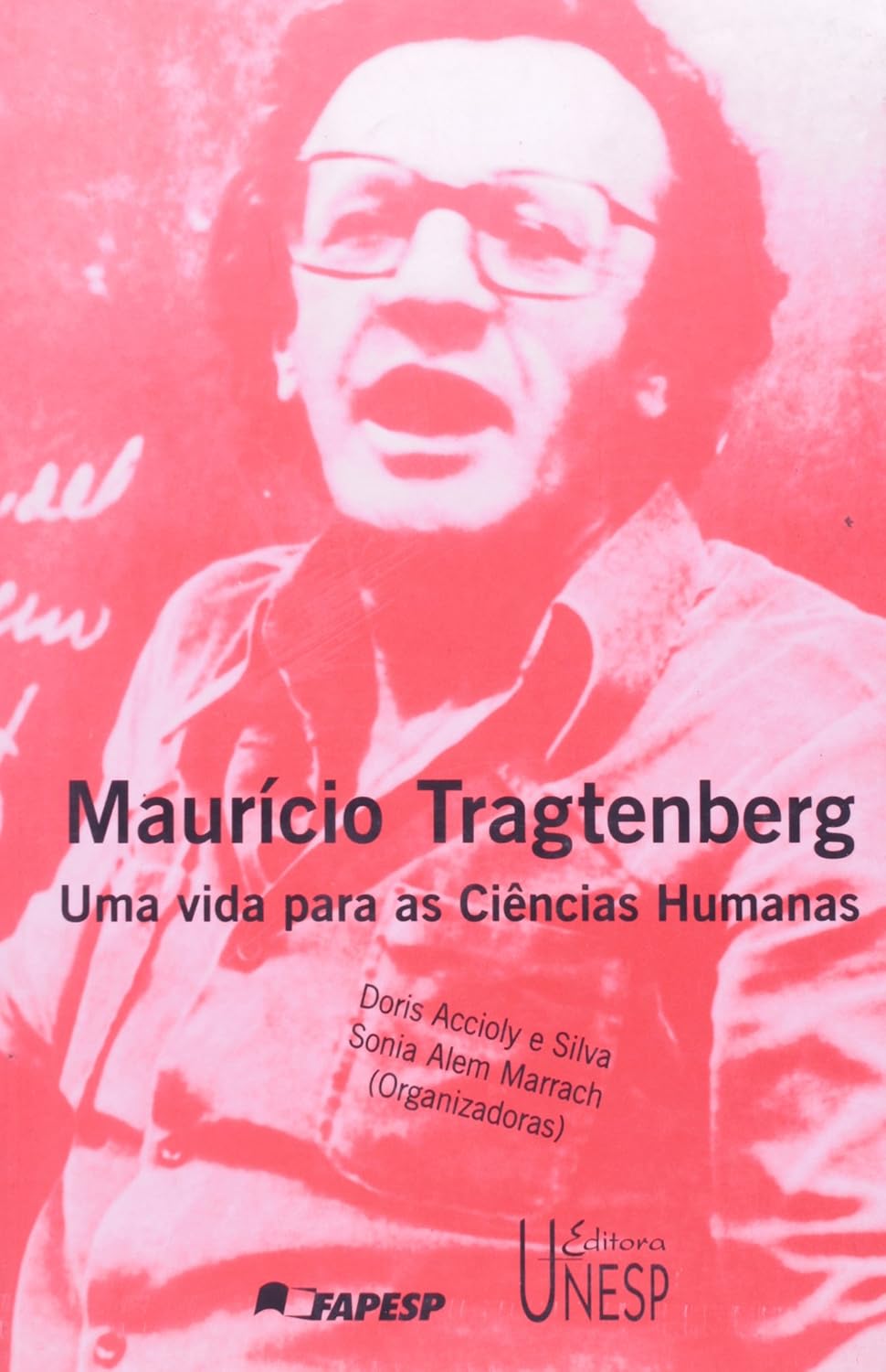 Maurício Tragtenberg: Uma vida para as ciências humanas