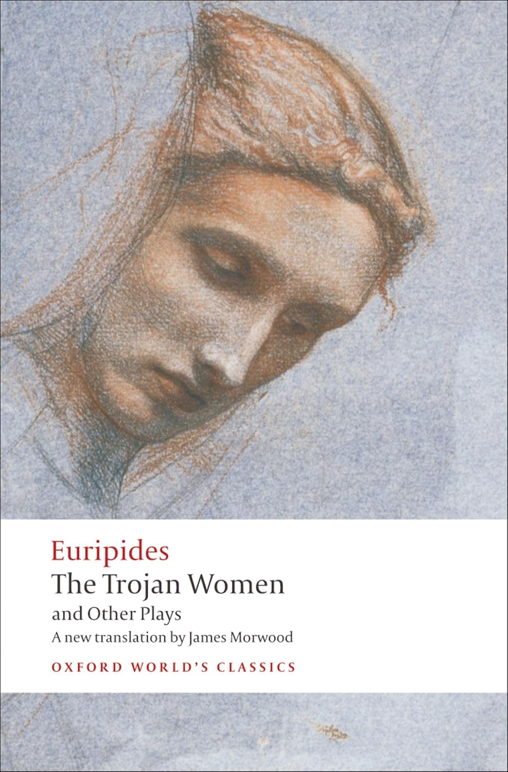 The Trojan Women and Other Plays (Oxford World's Classics) (English Edition) baixar o livro de graça