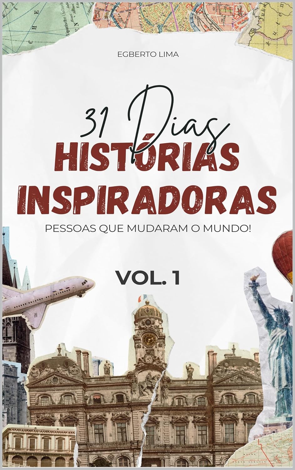 ler totalmente 31 Dias Histórias Inspiradoras: Pessoas que mudaram o mundo