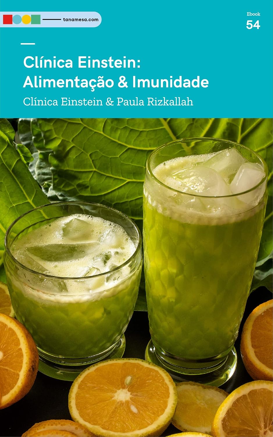 Clínica Einstein - Alimentação e Imunidade: Tá na Mesa (Clinica Einstein) baixar livro de graça
