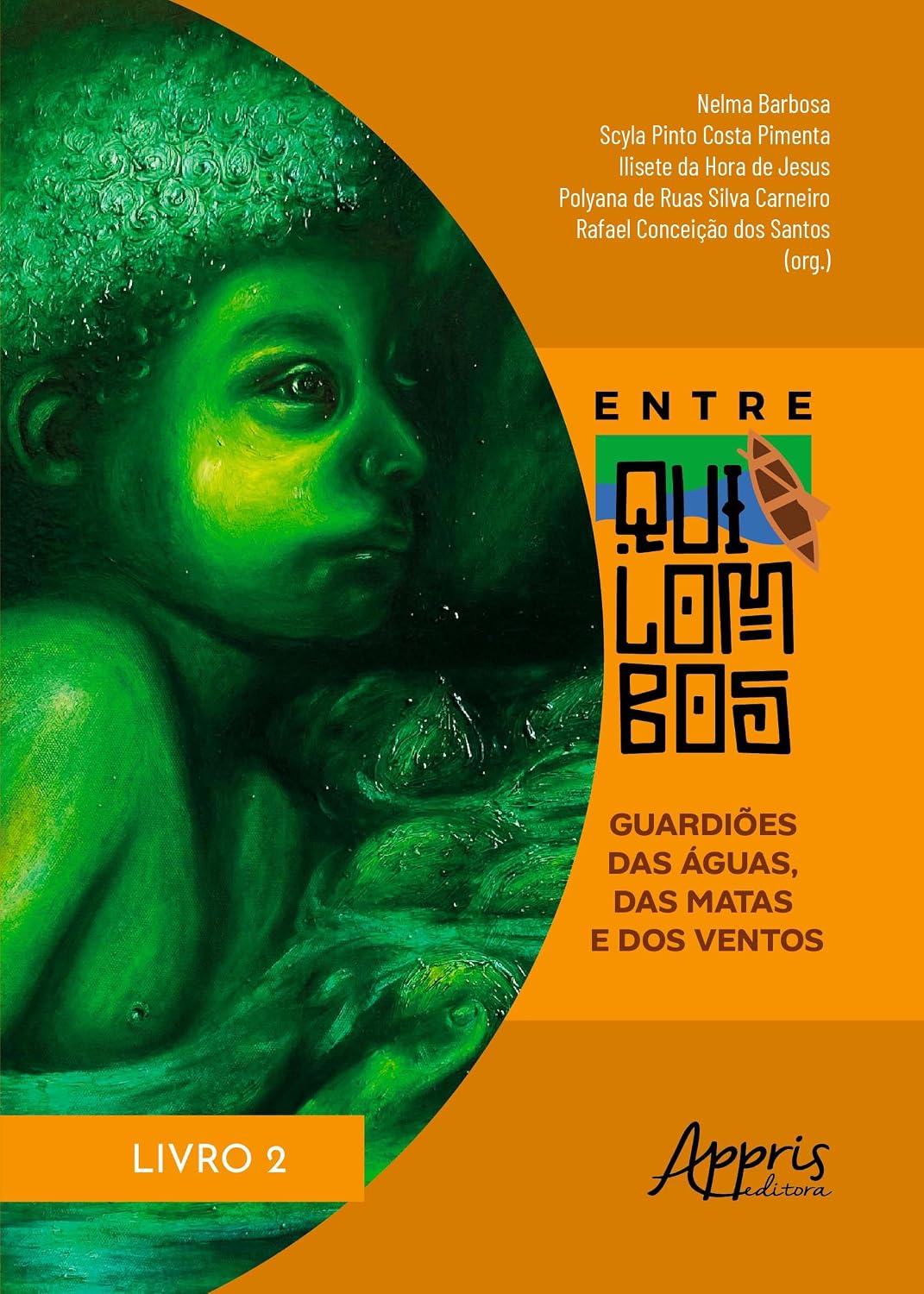 ler totalmente Entrequilombos: Guardiões das Águas, das Matas e dos Ventos (Livro 2)