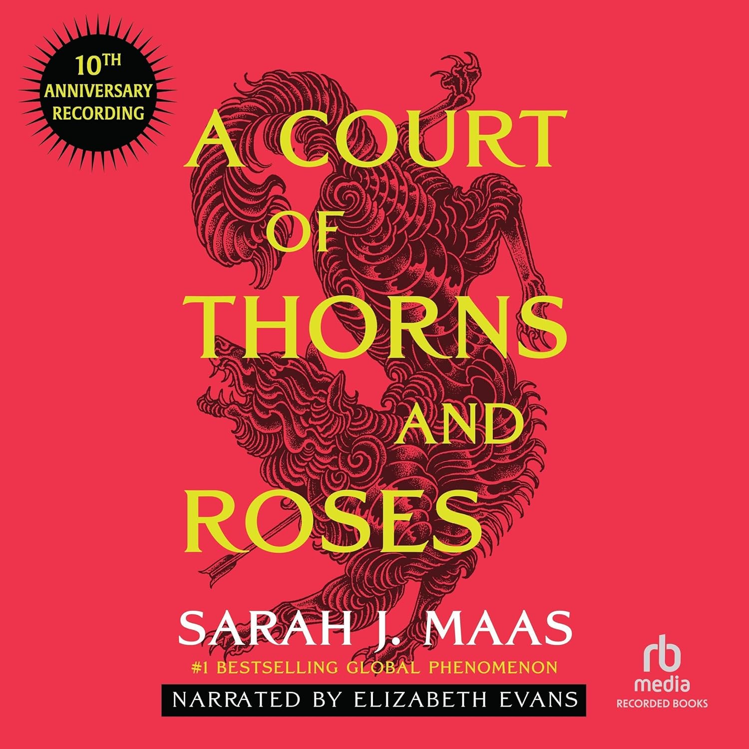 ler totalmente A Court of Thorns and Roses (10th Anniversary Recording): A Court of Thorns and Roses, Book 1