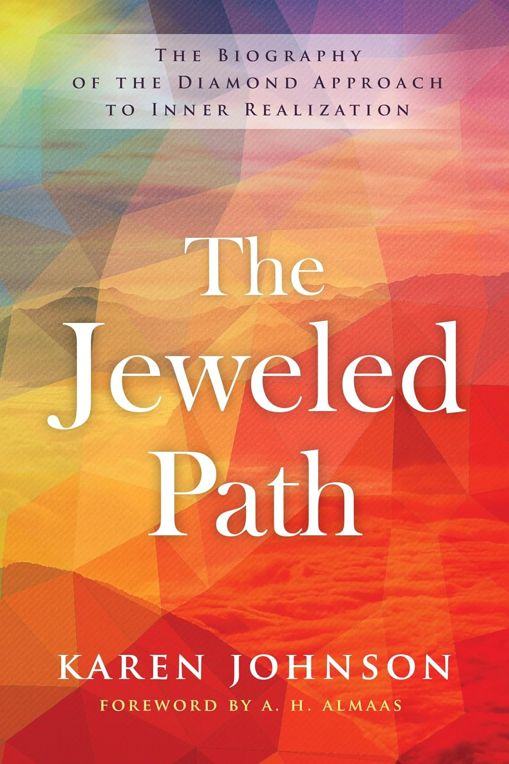 The Jeweled Path: The Biography of the Diamond Approach to Inner Realization baixar o livro de graça