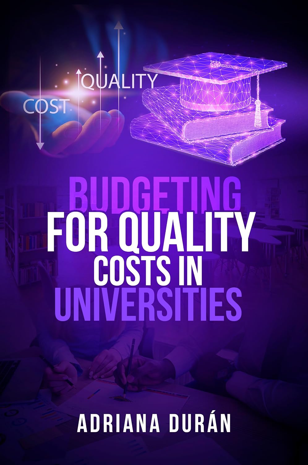 ler totalmente Budgetary Management of Quality Costs in Universities (English Edition)