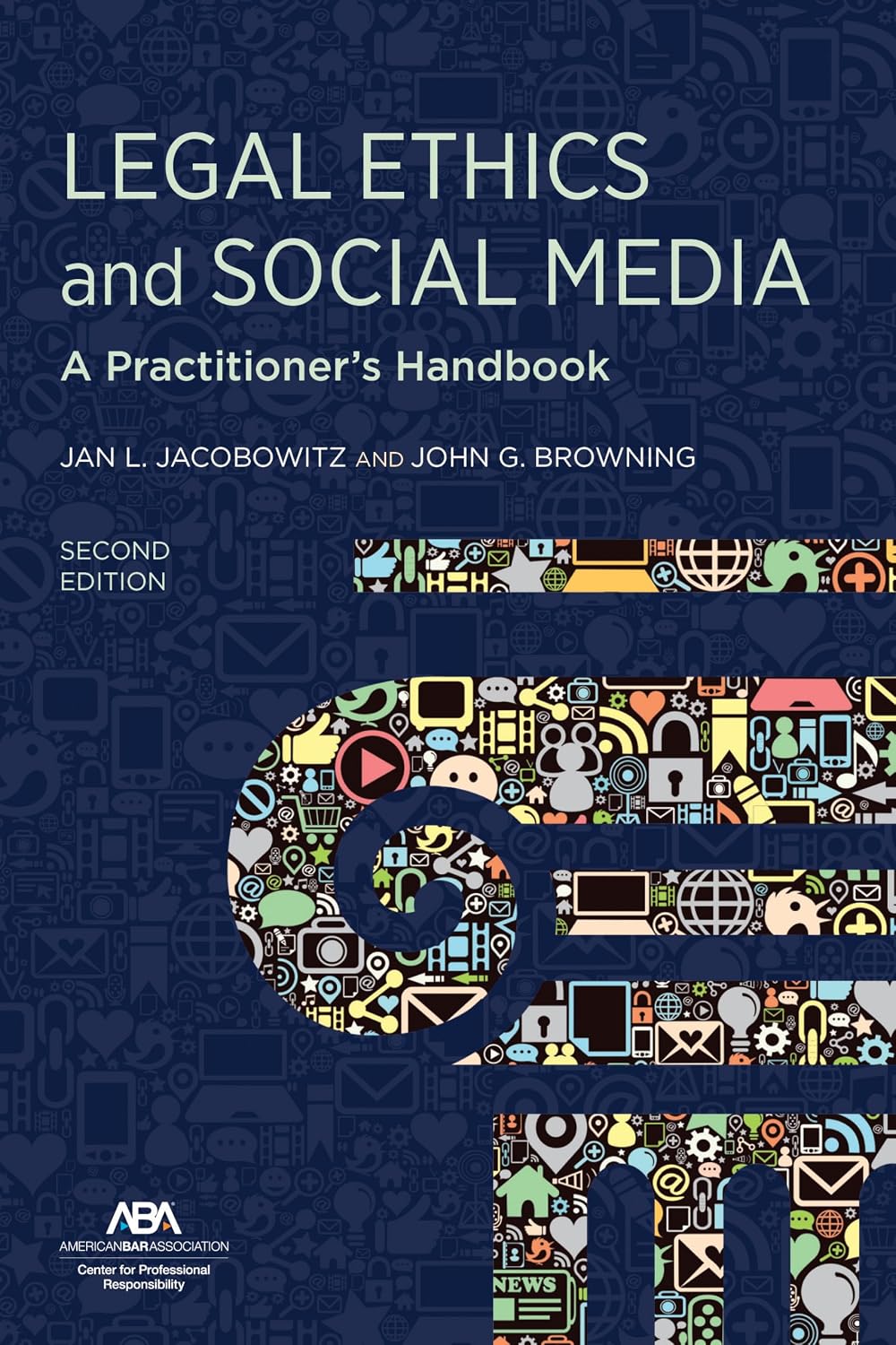 Legal Ethics and Social Media: A Practitioner's Handbook, Second Edition (English Edition) baixar livro de graça