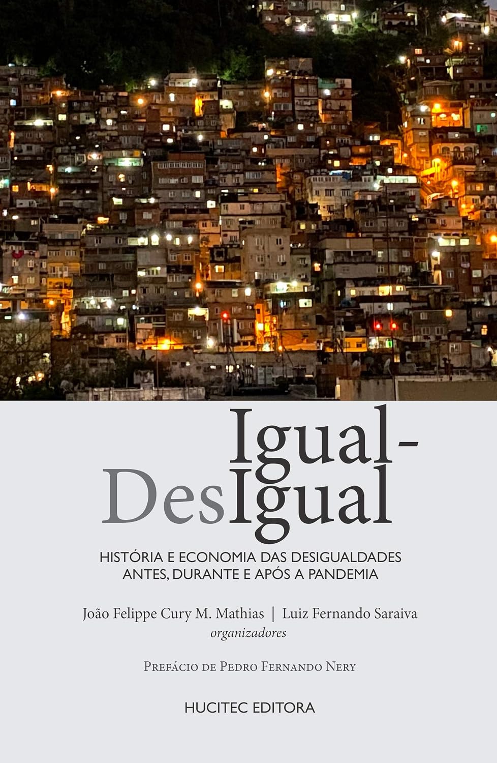 Igual-Desigual: História e Economia das desigualdades antes, depois e após a Pandemia baixar livro de graça