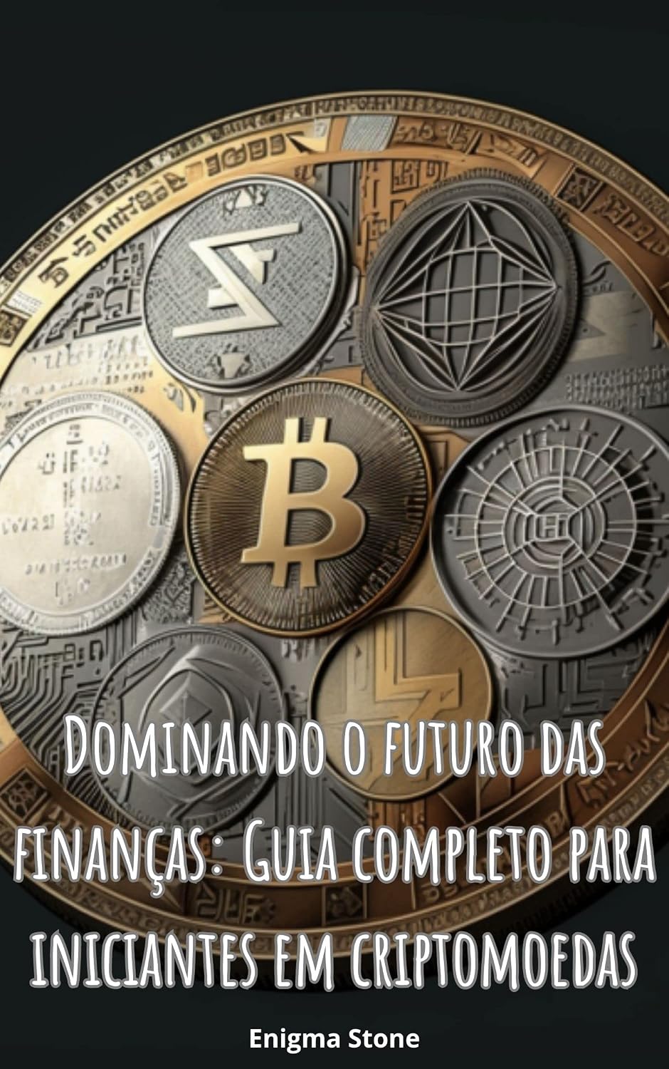 ler totalmente Dominando o futuro das finanças: Guia completo para iniciantes em criptomoedas