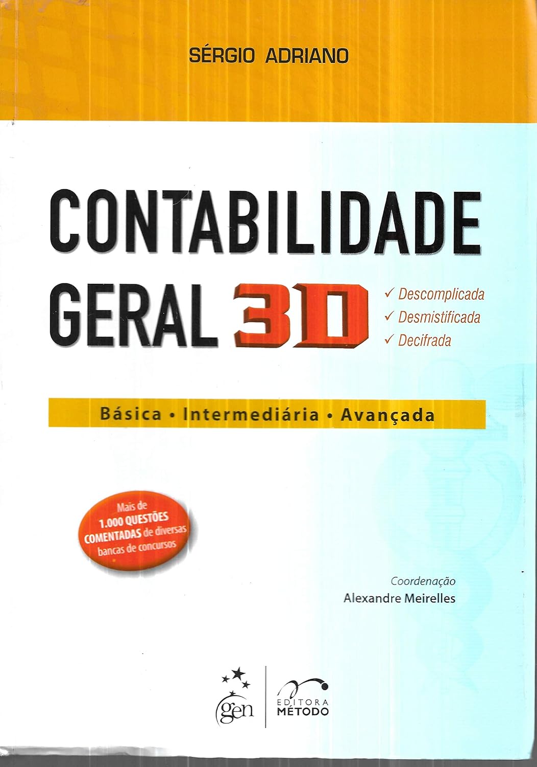 Contabilidade Geral 3D Básica, Intermediária, Avançada