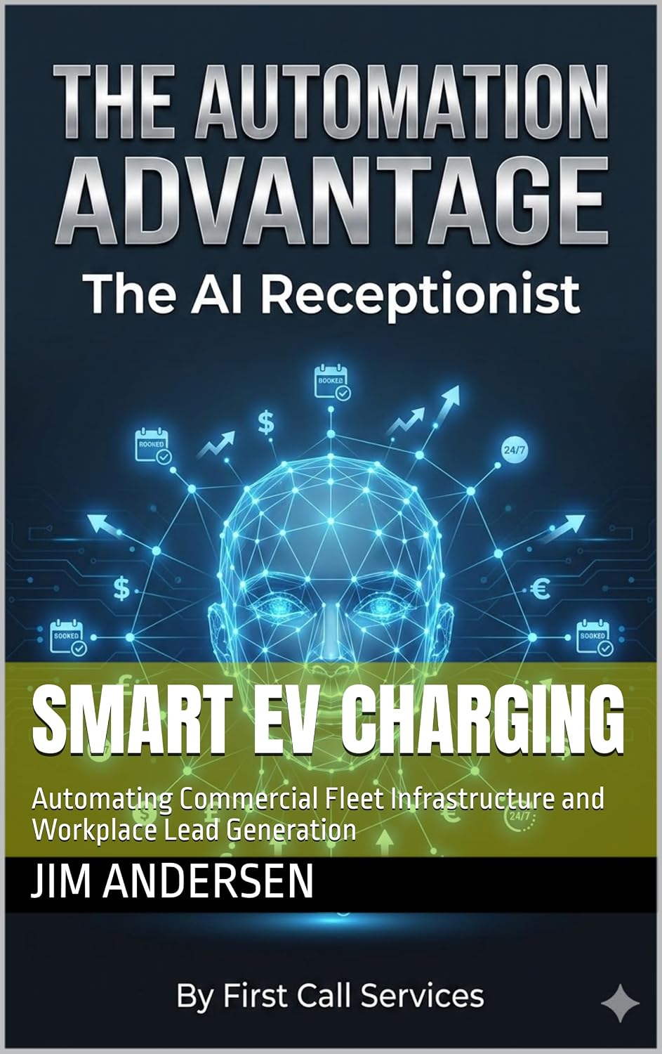 ler totalmente Smart EV Charging: Automating Commercial Fleet Infrastructure and Workplace Lead Generation (English Edition)