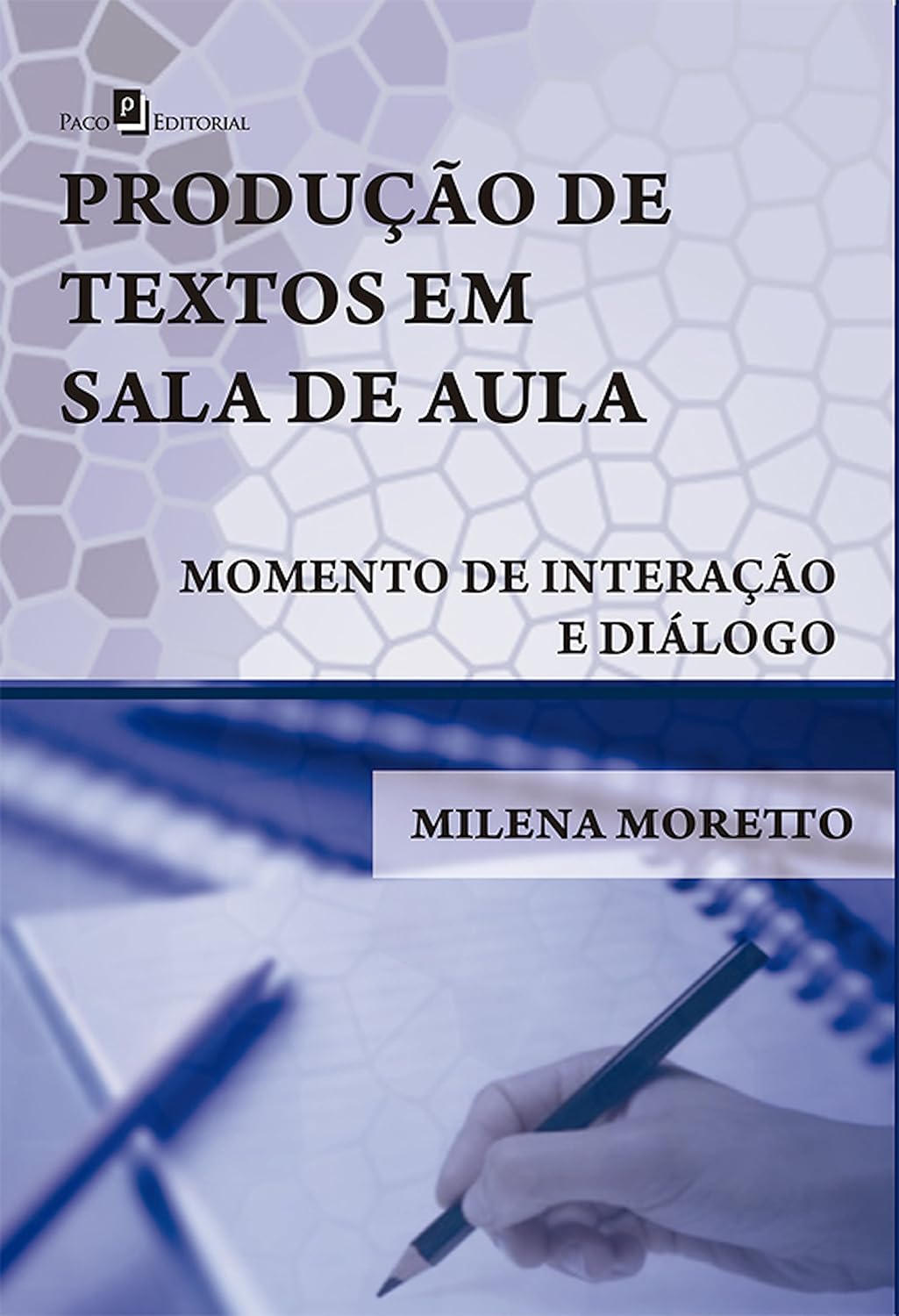 capítulo por capítulo baixar A produção de textos em sala de aula: Momento de interação e diálogo