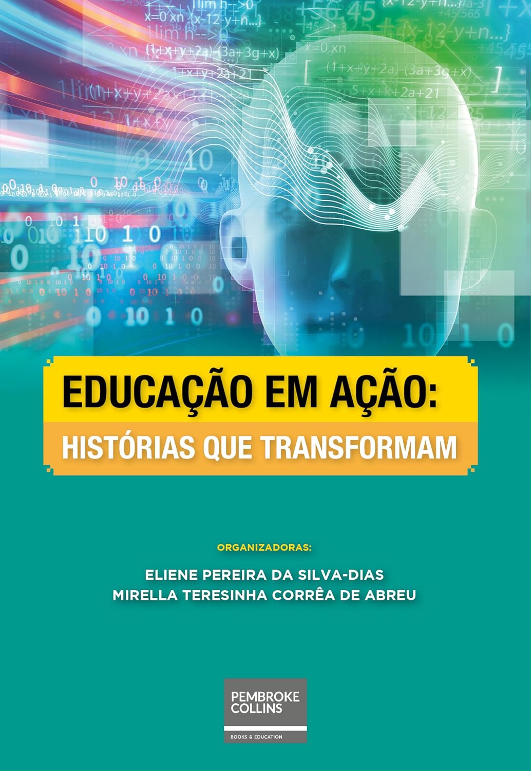 EDUCAÇÃO EM AÇÃO: HISTÓRIAS QUE TRANSFORMAM baixar livro de graça