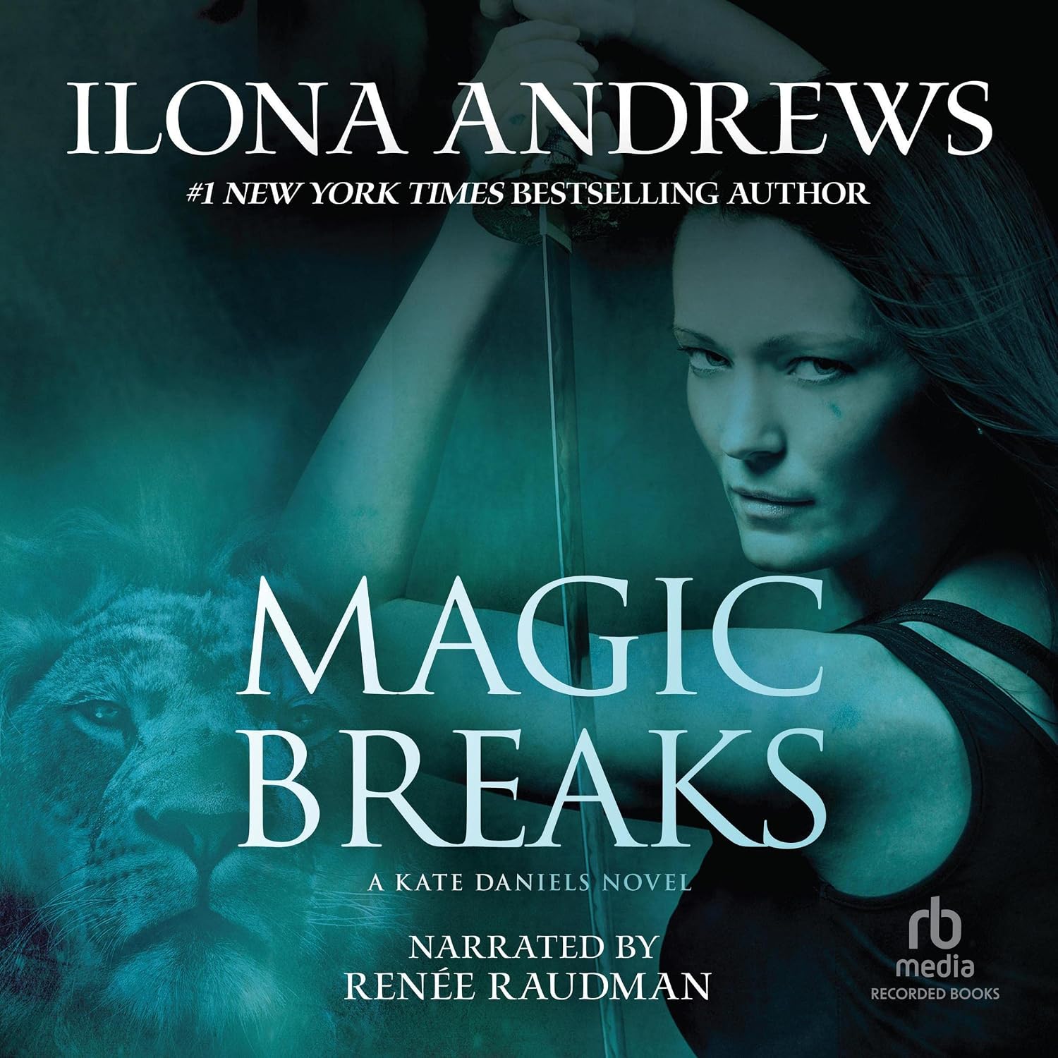 Magic Breaks: Kate Daniels, Book 7