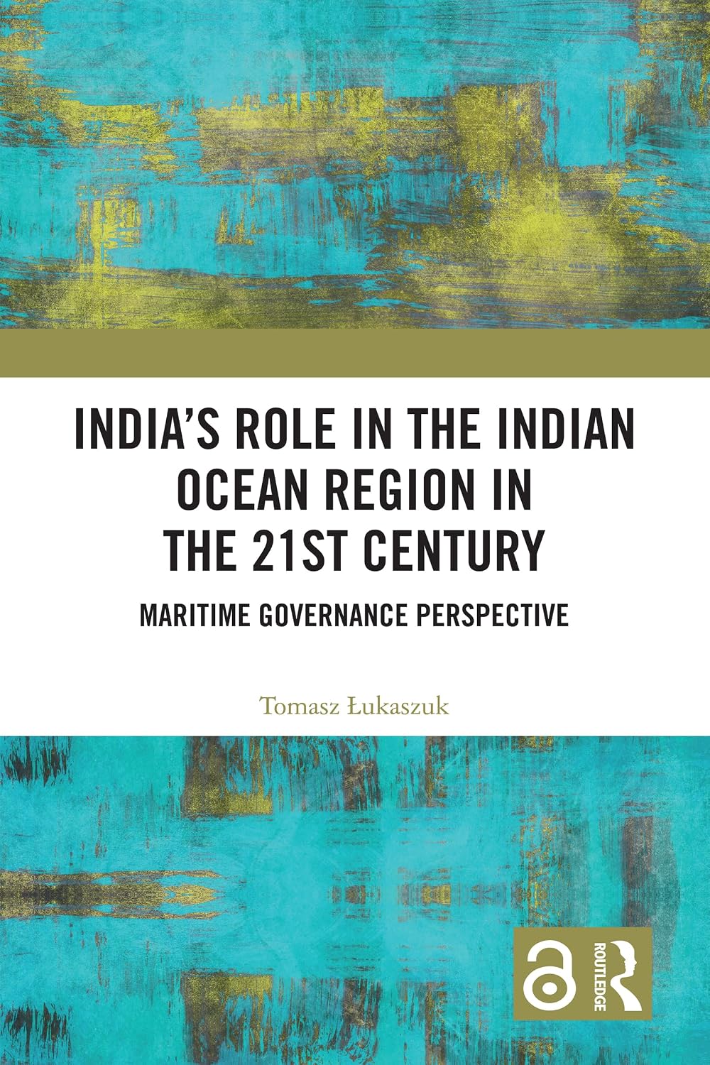 ler totalmente India’s Role in the Indian Ocean Region in the 21st Century: Maritime Governance Perspective (English Edition)