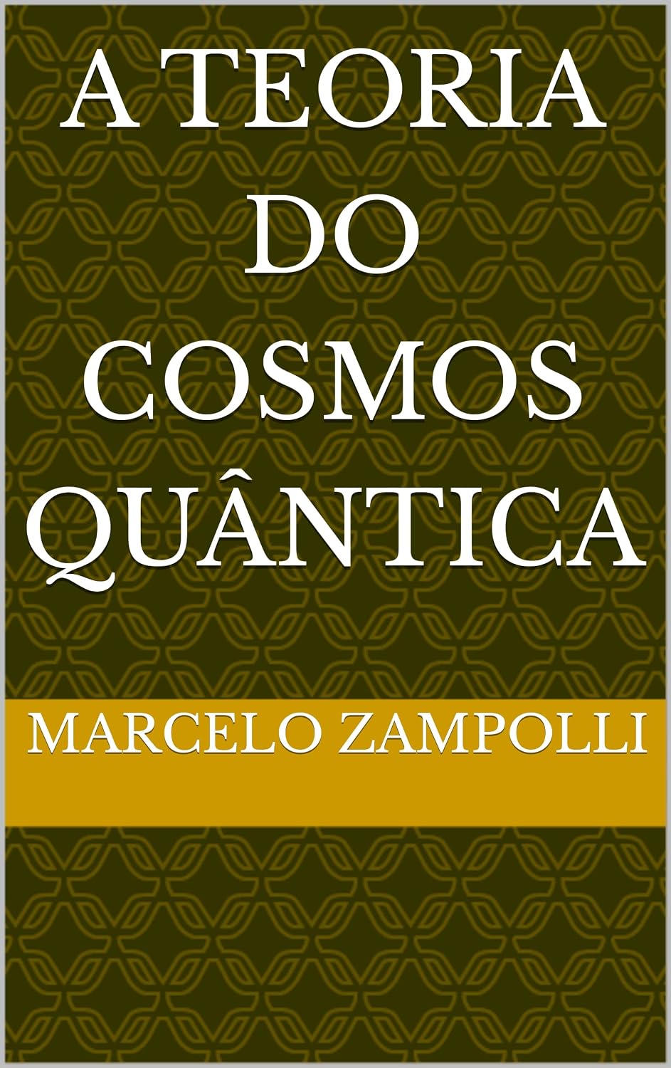 A teoria do cosmos quântica baixar livro de graça