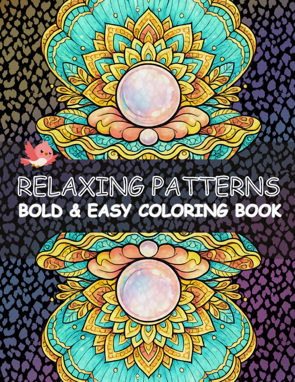 capítulo por capítulo baixar Relaxing Patterns: Simple Relaxing Patterns and Mandalas for Stress Relief: Stress-Relieving Floral and Geometric Patterns for All Ages