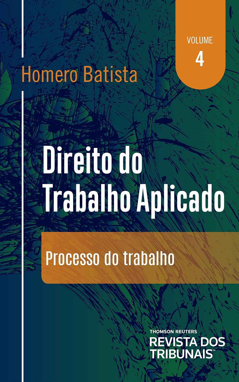 Direito do Trabalho Aplicado Volume 4 - Processo do Trabalho baixar o livro de graça