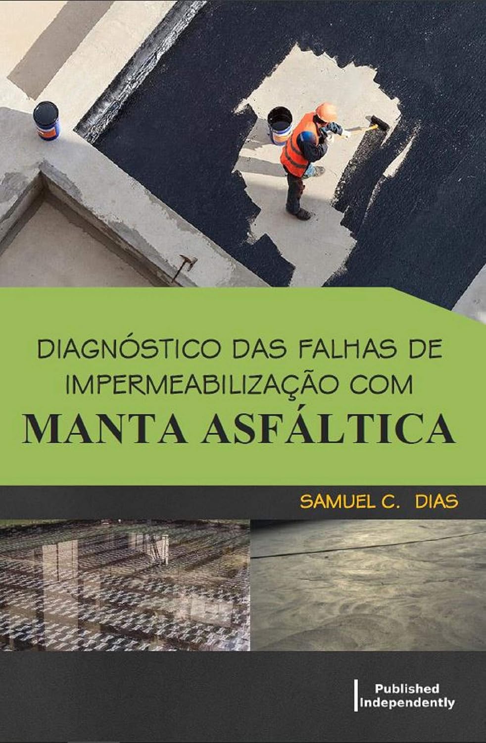 Diagnóstico das Falhas de Impermeabilização com Manta Asfáltica