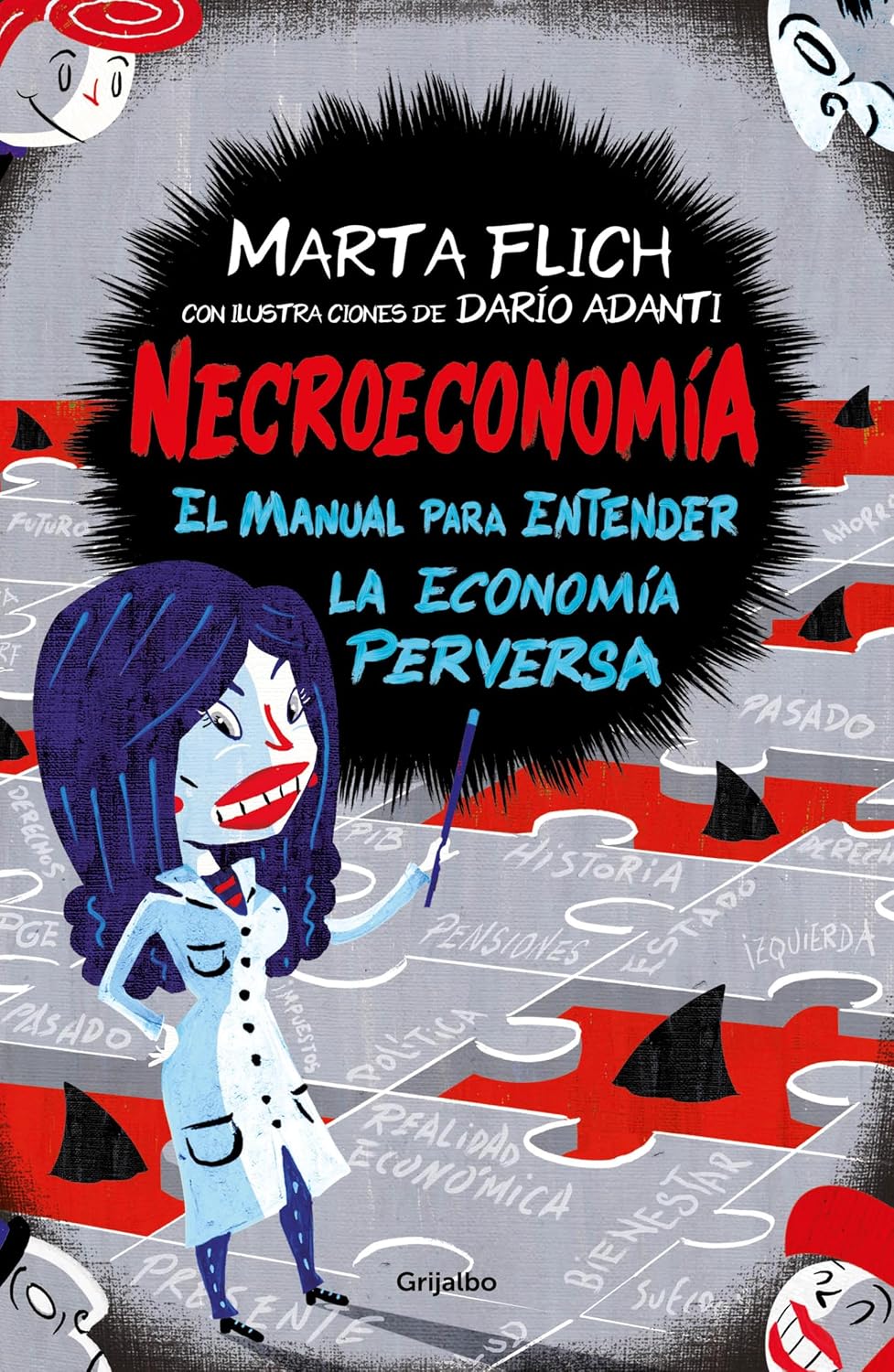 Necroeconomía: El manual para entender la economía perversa (Spanish Edition)